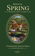 Songs of Spring: for the Wondergarten Curriculum